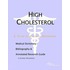High Cholesterol - a Medical Dictionary, Bibliography, and Annotated Research Guide to Internet References