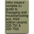 Mike Meyers' Comptia A+ Guide to Managing and Troubleshooting Pcs, Third Edition (Exams 220-701 & 220-702)
