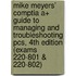 Mike Meyers' Comptia A+ Guide to Managing and Troubleshooting Pcs, 4th Edition (Exams 220-801 & 220-802)