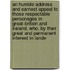 An Humble Address and Earnest Appeal to Those Respectable Personages in Great-Britain and Ireland, Who, by Their Great and Permanent Interest in Lande