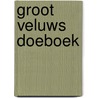 Groot Veluws doeboek door Peter Jan Vermeij