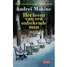 Het leven van een onbekende man door Andreï Makine