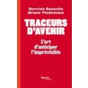 Traceurs d'avenir door Derrick Gosselin