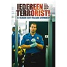 Iedereen terrorist! by Denise van den Broeck