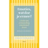 Emoties, wat doe je ermee? by Monique Hulsbergen