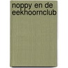 Noppy en de eekhoornclub door Letty Wouters