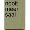 Nooit meer saai by Jenna Lucado Bishop