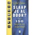 Slaap je al door
