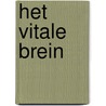 Het vitale brein by Eddy Van Der Zee
