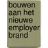 Bouwen aan het nieuwe employer brand