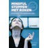 Mindful stoppen met roken