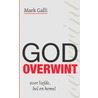 God overwint door Mark Galli