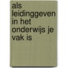 Als leidinggeven in het onderwijs je vak is by Coen Dirkx