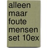 Alleen maar foute mensen set 10ex by Robert Vuijsje