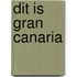 Dit is Gran Canaria