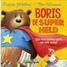 Boris de superheld door Carrie Weston