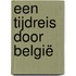 Een tijdreis door België