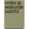 vmbo gt wiskunde CE2012 door Jos Baars