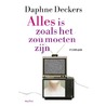 Alles is zoals het zou moeten zijn door Daphne Deckers