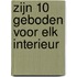 Zijn 10 geboden voor elk interieur