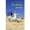 De zilveren stroom door Bert van Nieuwenhuizen