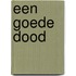 Een goede dood