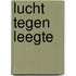 Lucht tegen Leegte
