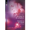 De man in de schaduw ; Duister is de nacht door Jenna Ryan