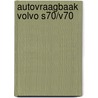 Autovraagbaak Volvo S70/V70 door Ph Olving