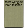 Fantasykrijgers leren tekenen door Follenn