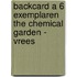 Backcard a 6 exemplaren the chemical garden - vrees
