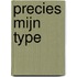 Precies mijn type