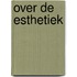 Over de esthetiek