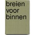 Breien voor binnen