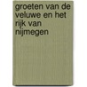 Groeten van de Veluwe en het Rijk van Nijmegen by Rudolf Hamel