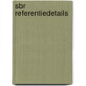 SBR Referentiedetails by ing. J.J. van den Engel