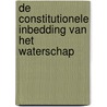 De constitutionele inbedding van het waterschap door R. Nehmelman