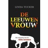 De leeuwenvrouw door Linda Tucker