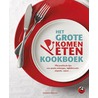 Het grote komen eten kookboek door Sbs Belgium Nv