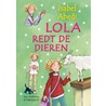 Lola redt de dieren door Isabel Abedi