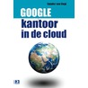 Google kantoor in de cloud door Sander van Vugt