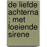 De liefde achterna ; Met loeiende sirene door Kate Hardy