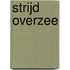 Strijd overzee