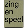 Zing en speel by Michiel Megens