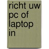 Richt uw pc of laptop in by Studio Visual Steps
