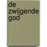 De zwijgende god