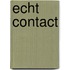 Echt contact