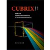 Cubrix by Marcel van Marrewijk