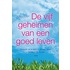 De vijf geheimen van een goed leven