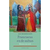 Franciscus en de sultan door Jan Hoeberichts